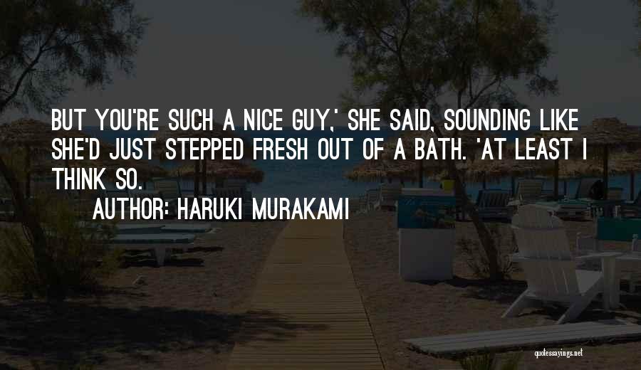 Bath Quotes By Haruki Murakami