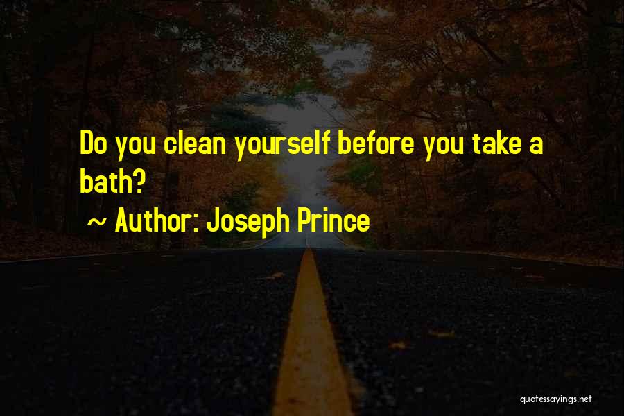 Bath Quotes By Joseph Prince