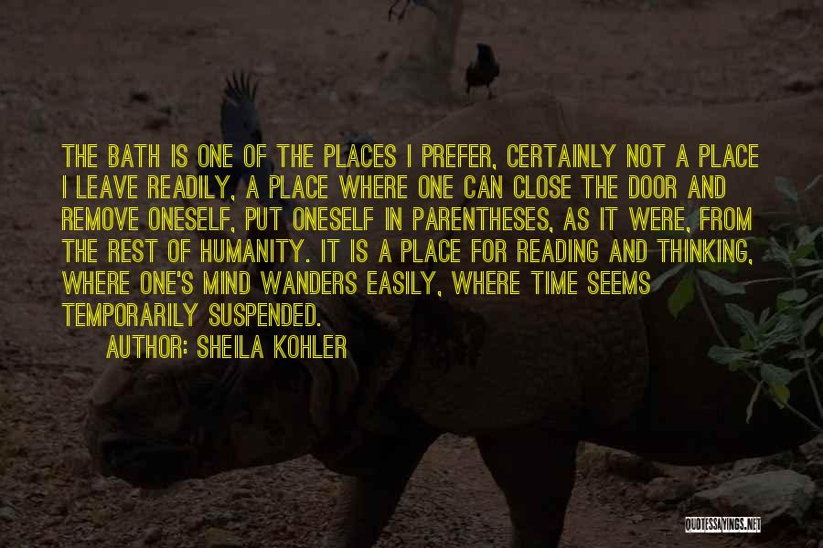 Bath Quotes By Sheila Kohler