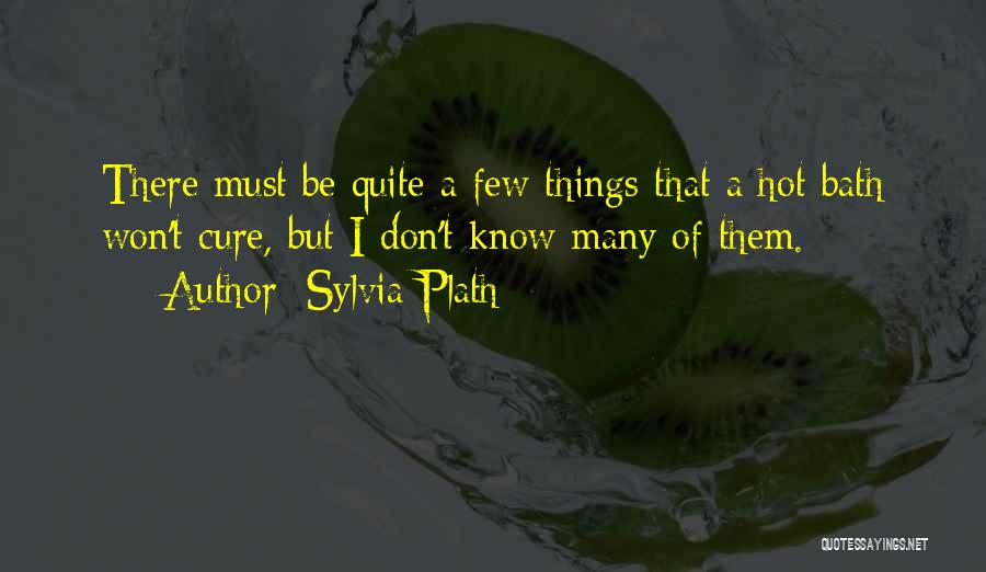 Bath Quotes By Sylvia Plath