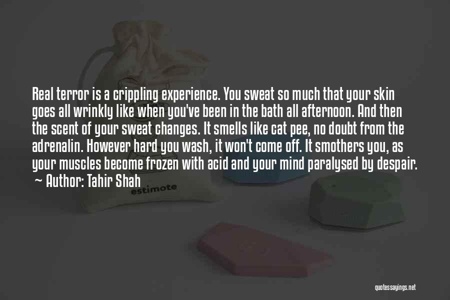 Bath Quotes By Tahir Shah