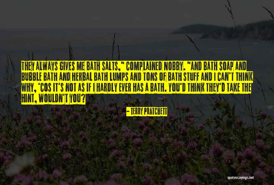 Bath Salts Quotes By Terry Pratchett