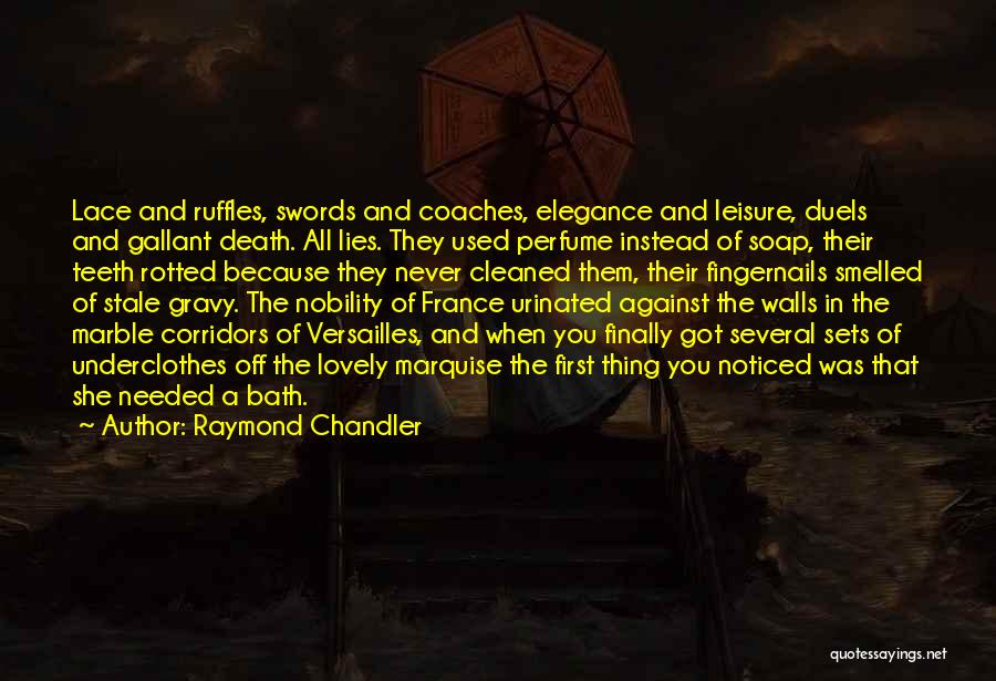 Bath Soap Quotes By Raymond Chandler