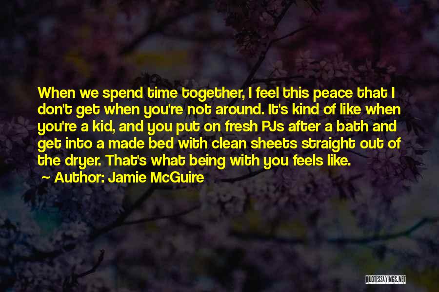 Bath Time Quotes By Jamie McGuire