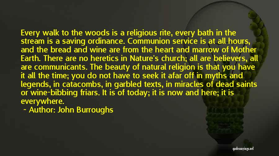 Bath Time Quotes By John Burroughs