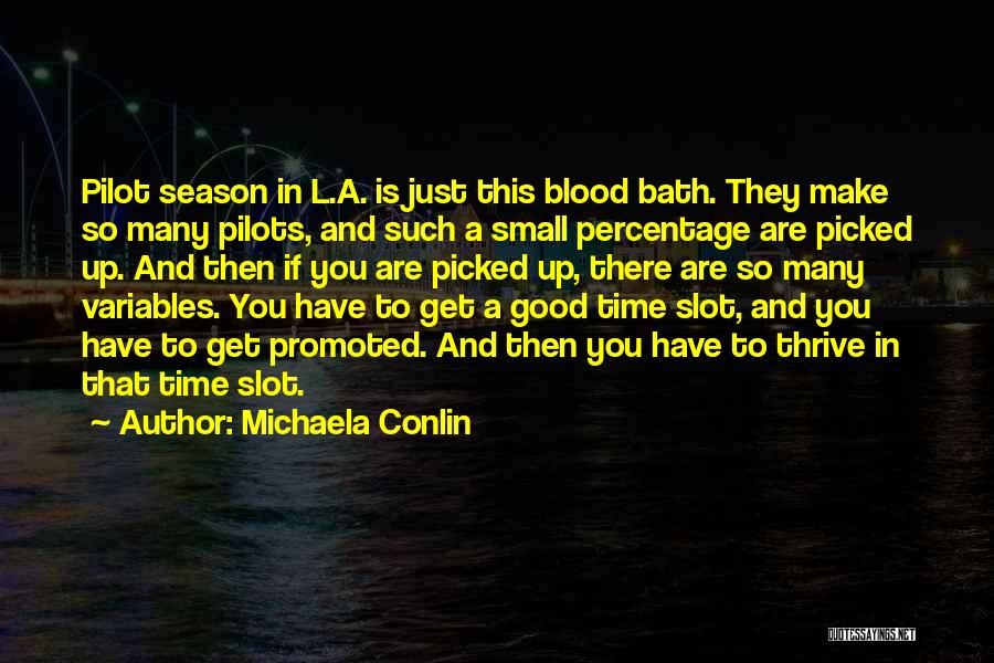 Bath Time Quotes By Michaela Conlin