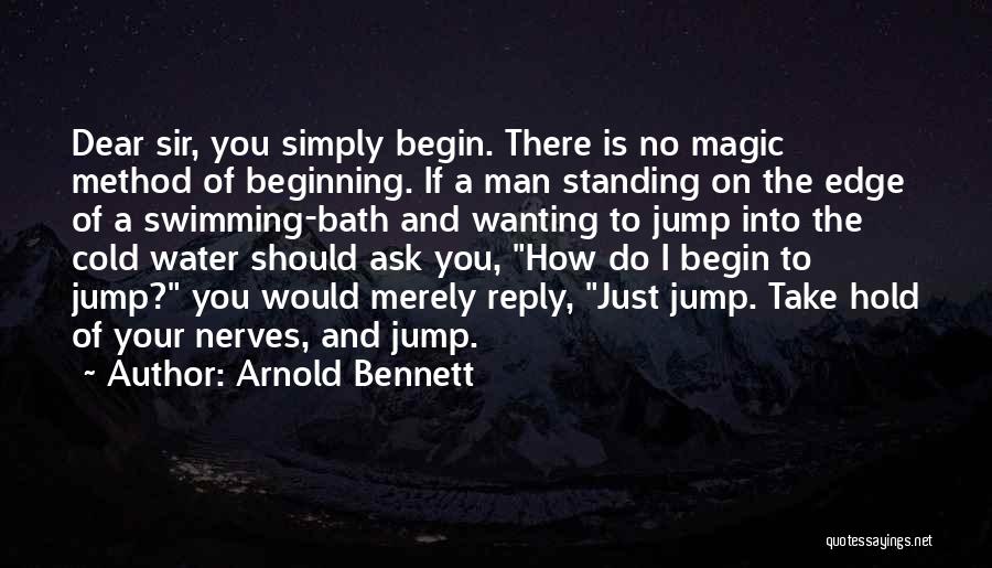 Bath Water Quotes By Arnold Bennett Bath Water Quotes By Arnold Bennett