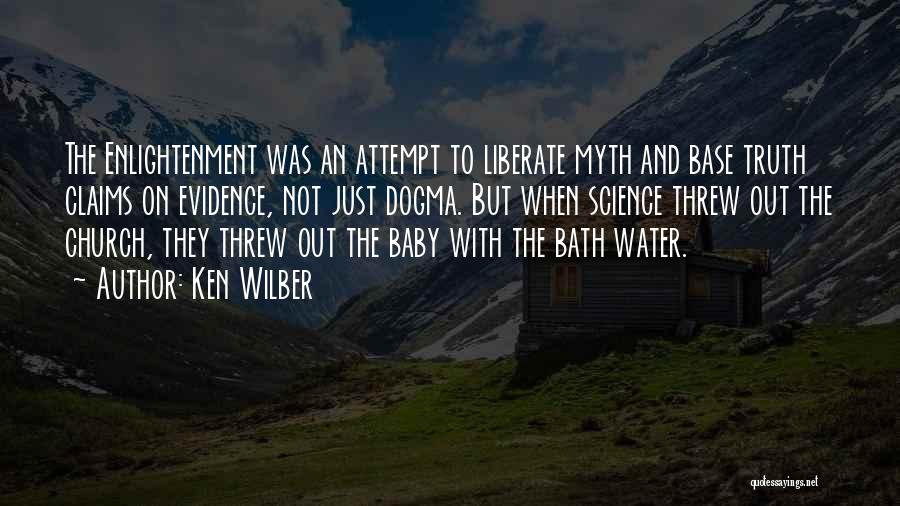 Bath Water Quotes By Ken Wilber