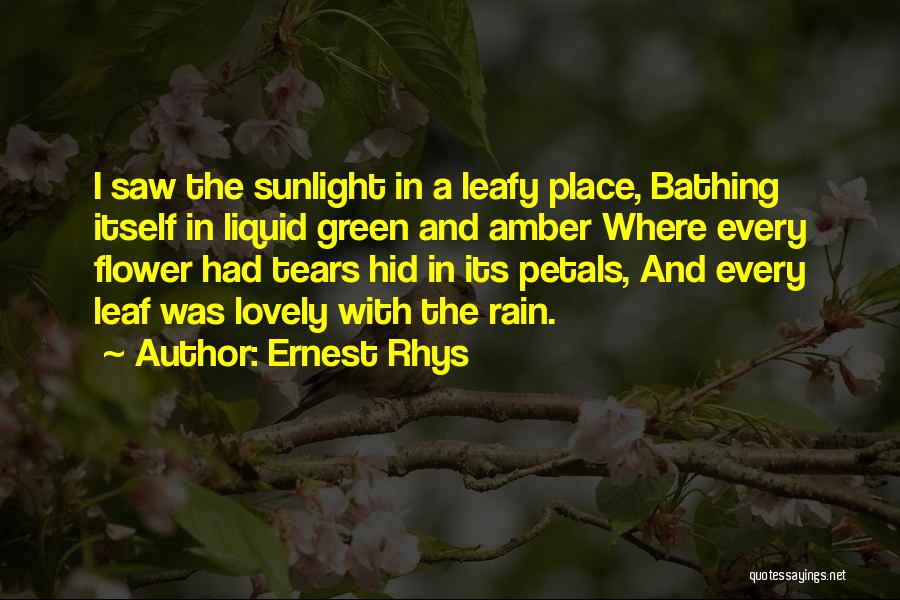 Bathing In Rain Quotes By Ernest Rhys