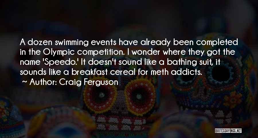 Bathing Suit Funny Quotes By Craig Ferguson