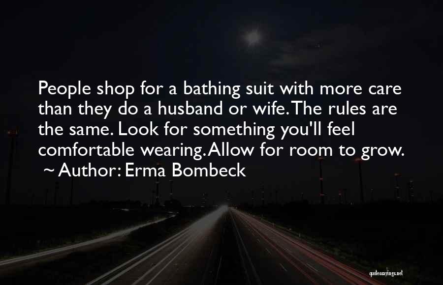 Bathing Suit Quotes By Erma Bombeck