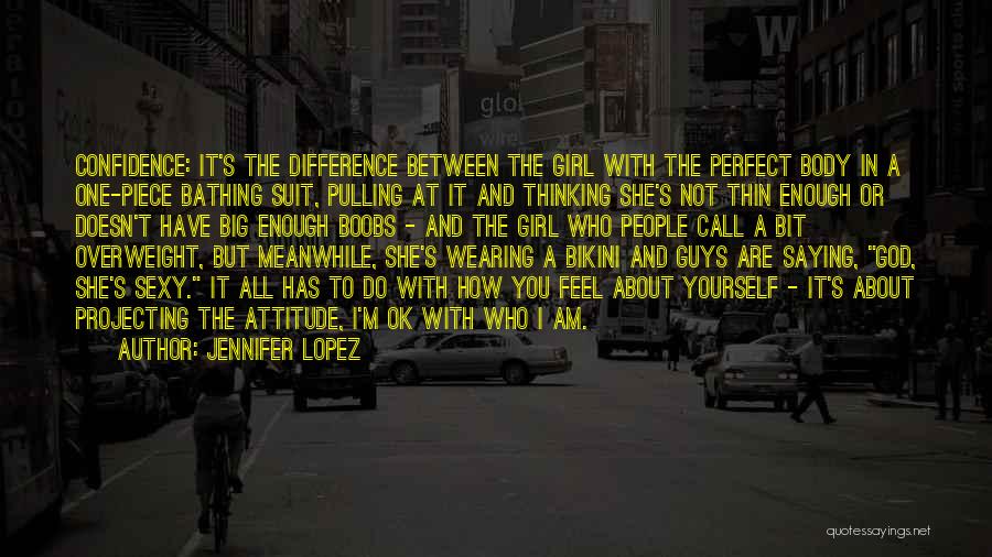 Bathing Suit Quotes By Jennifer Lopez