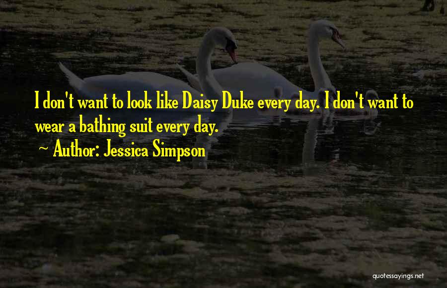 Bathing Suit Quotes By Jessica Simpson