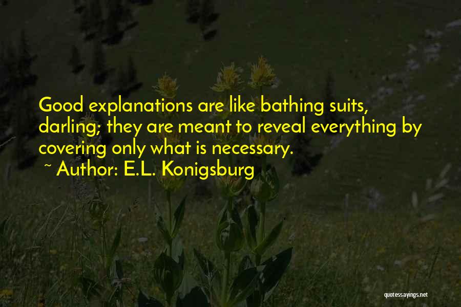 Bathing Suits Quotes By E.L. Konigsburg