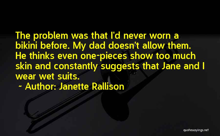 Bathing Suits Quotes By Janette Rallison