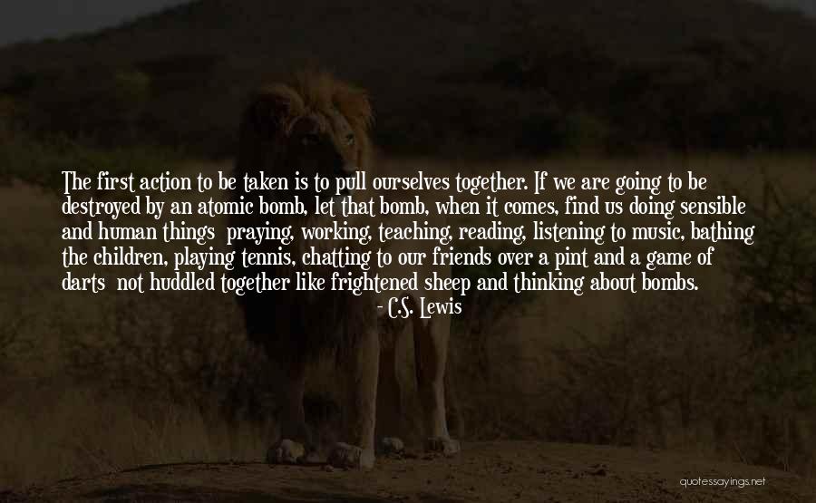 Bathing Together Quotes By C.S. Lewis