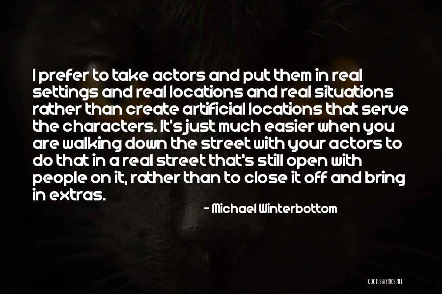 Bathless Quotes By Michael Winterbottom Bathless Quotes By Michael Winterbottom