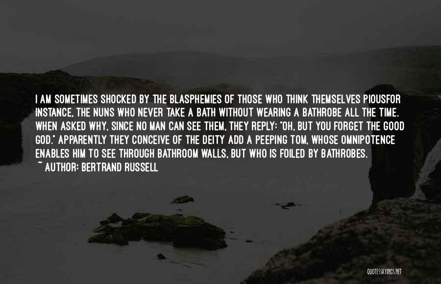 Bathrobes Quotes By Bertrand Russell