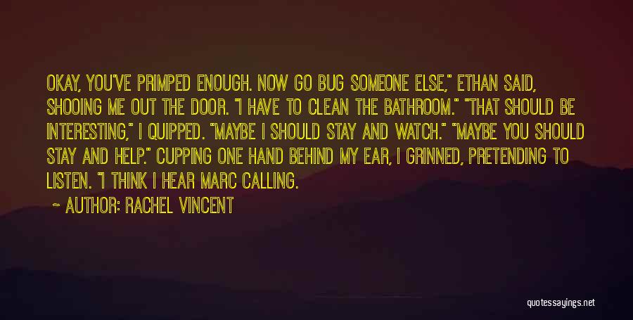 Bathroom Clean Up Quotes By Rachel Vincent