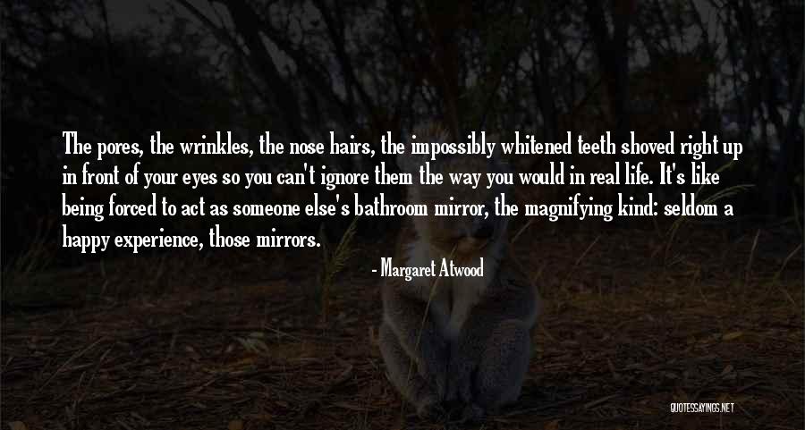 Bathroom Mirror Quotes By Margaret Atwood Bathroom Mirror Quotes By Margaret Atwood