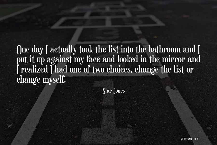 Bathroom Mirror Quotes By Star Jones Bathroom Mirror Quotes By Star Jones