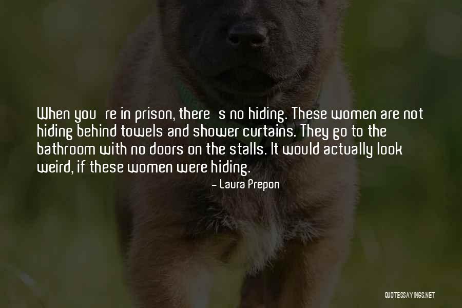 Bathroom Shower Quotes By Laura Prepon Bathroom Shower Quotes By Laura Prepon
