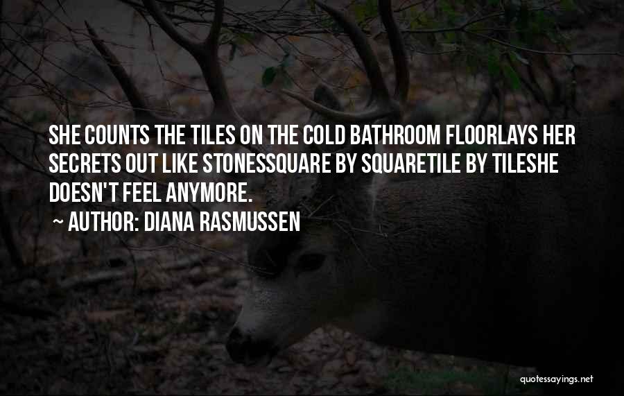 Bathroom Tile Quotes By Diana Rasmussen