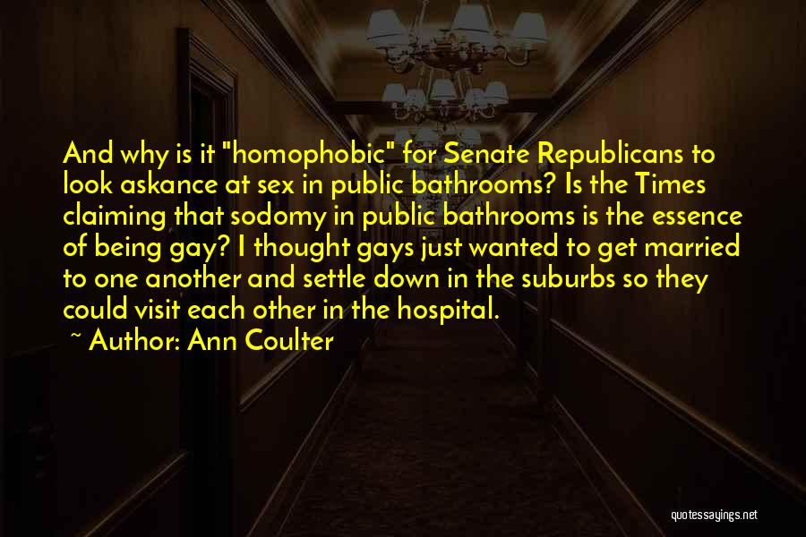 Bathrooms Quotes By Ann Coulter