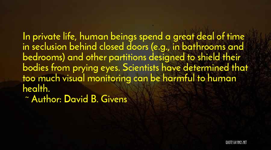Bathrooms Quotes By David B. Givens