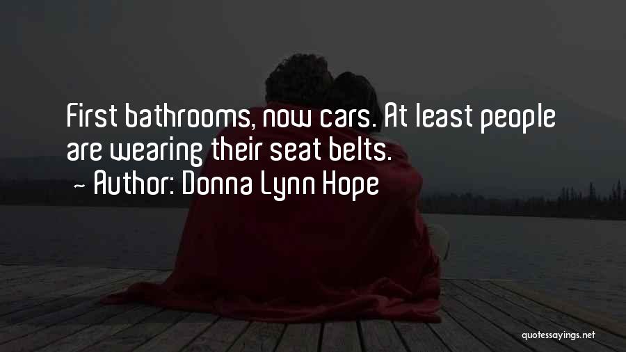Bathrooms Quotes By Donna Lynn Hope