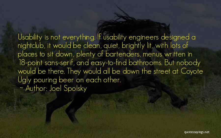 Bathrooms Quotes By Joel Spolsky