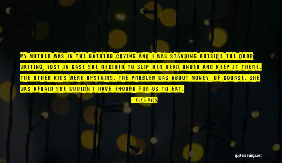 Bathtub Quotes By Eula Biss