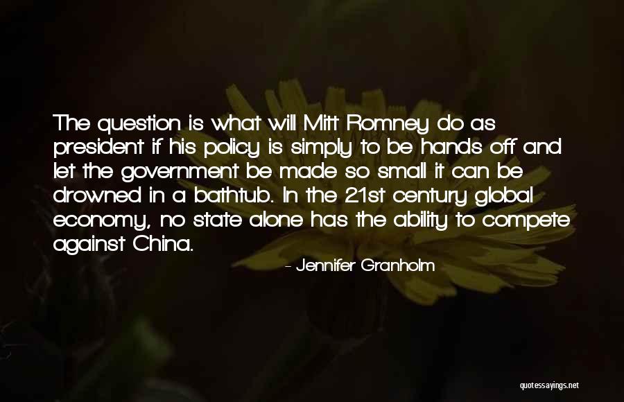 Bathtub Quotes By Jennifer Granholm