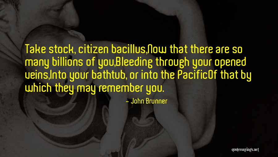 Bathtub Quotes By John Brunner