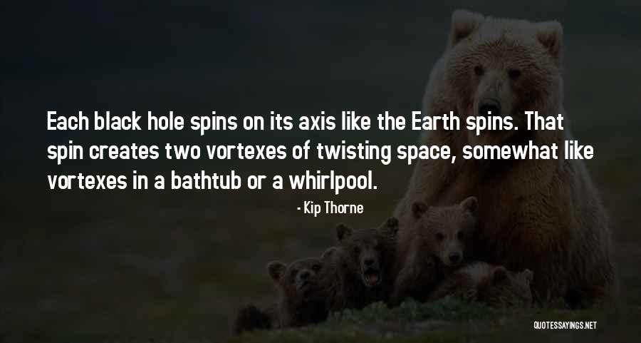 Bathtub Quotes By Kip Thorne
