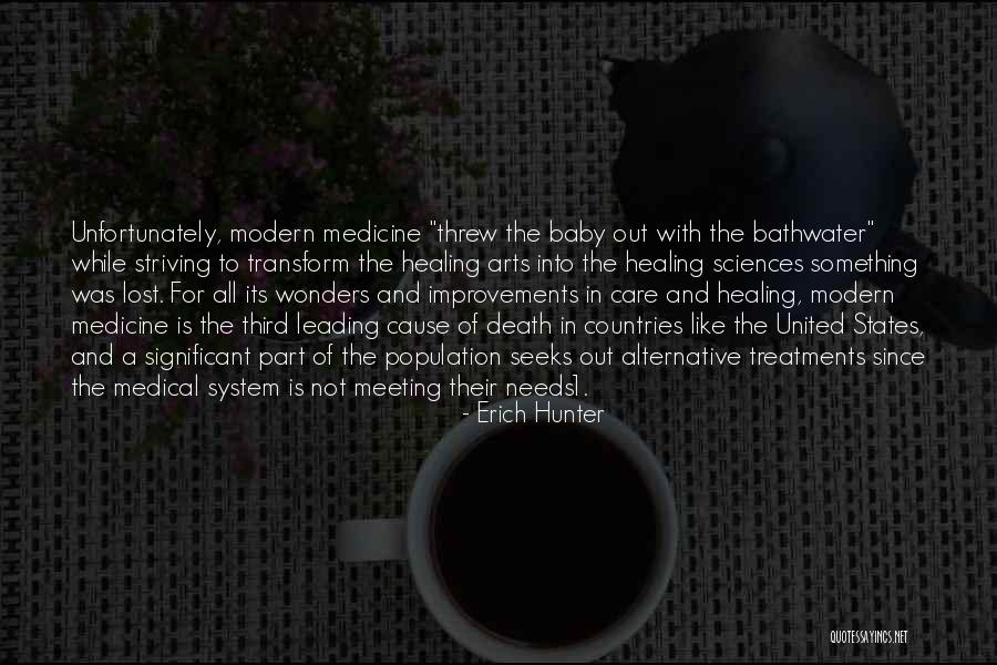 Bathwater Quotes By Erich Hunter Bathwater Quotes By Erich Hunter