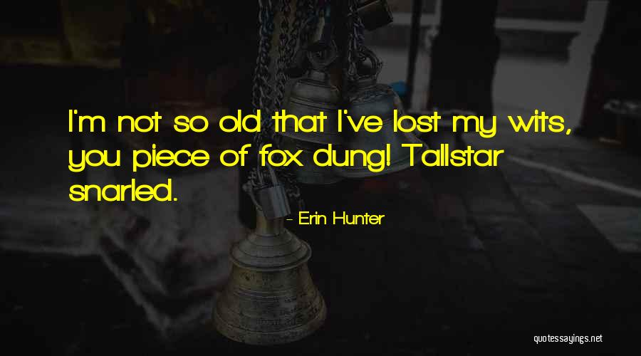 Batia Swed Quotes By Erin Hunter Batia Swed Quotes By Erin Hunter