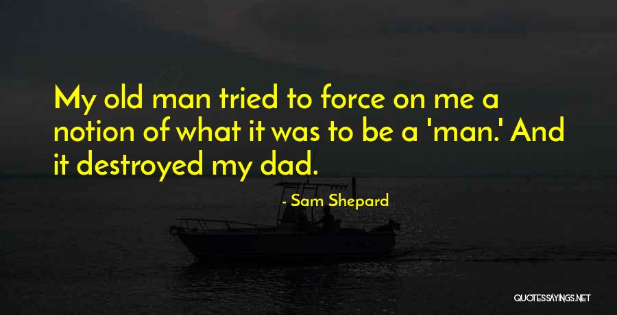 Batia Swed Quotes By Sam Shepard Batia Swed Quotes By Sam Shepard