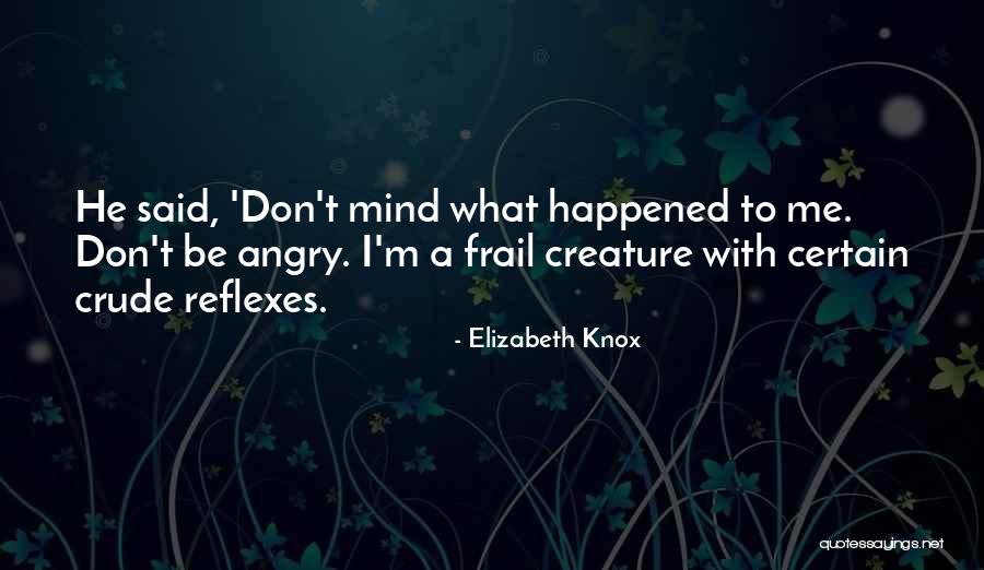 Baticulon Quotes By Elizabeth Knox Baticulon Quotes By Elizabeth Knox
