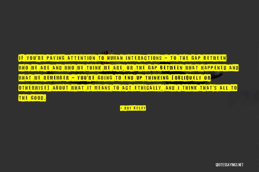 Batini Quotes By Roy Kesey Batini Quotes By Roy Kesey