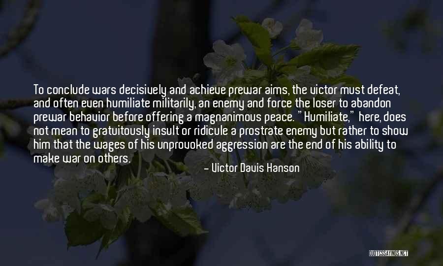 Batinkebi Quotes By Victor Davis Hanson Batinkebi Quotes By Victor Davis Hanson