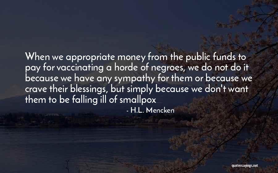 Batisse Brown Quotes By H.L. Mencken Batisse Brown Quotes By H.L. Mencken