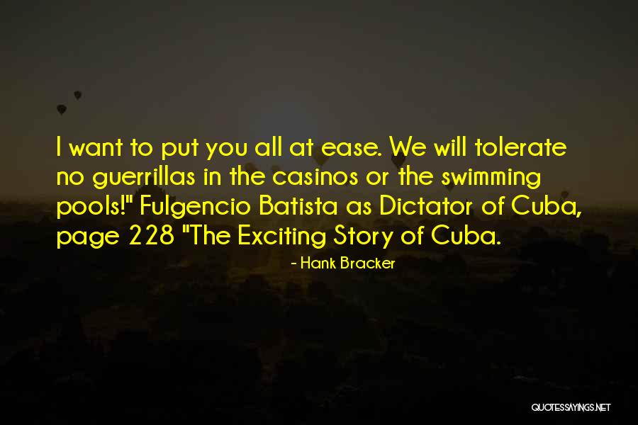Batista Quotes By Hank Bracker Batista Quotes By Hank Bracker