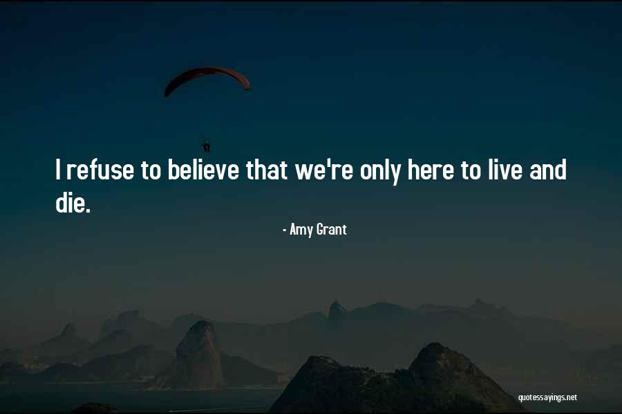 Batistuta Gabriel Quotes By Amy Grant Batistuta Gabriel Quotes By Amy Grant