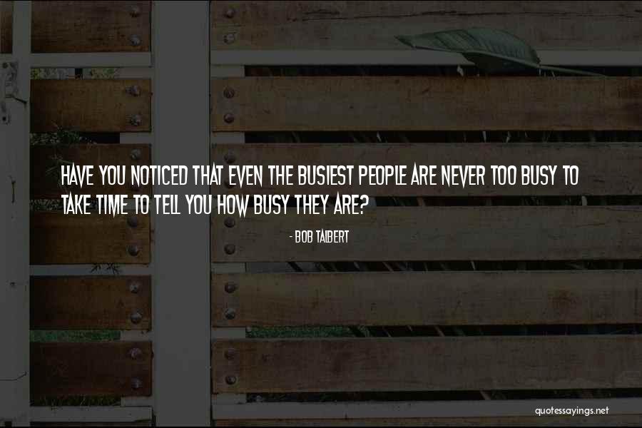 Batizado Anjos Quotes By Bob Talbert Batizado Anjos Quotes By Bob Talbert