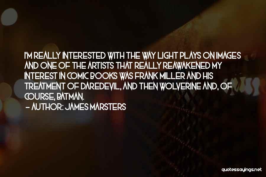 Batman Comic Book Quotes By James Marsters