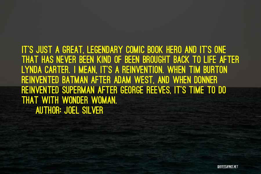 Batman Comic Book Quotes By Joel Silver