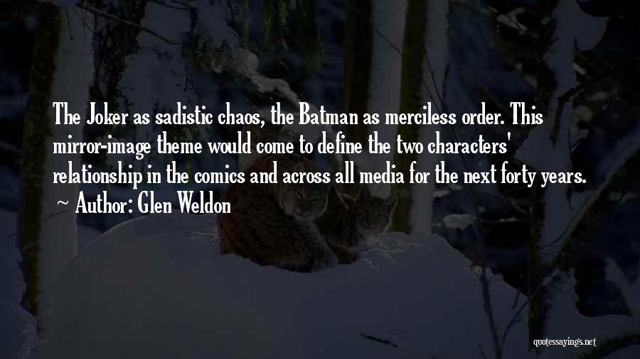 Batman Define Quotes By Glen Weldon