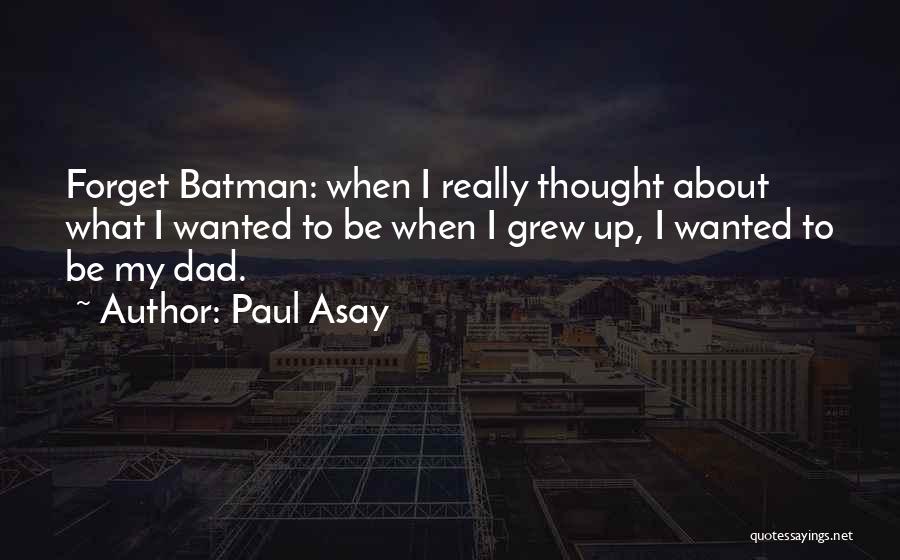 Batman Father Quotes By Paul Asay