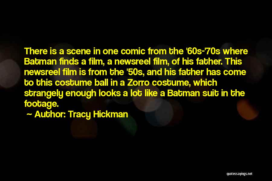 Batman Father Quotes By Tracy Hickman